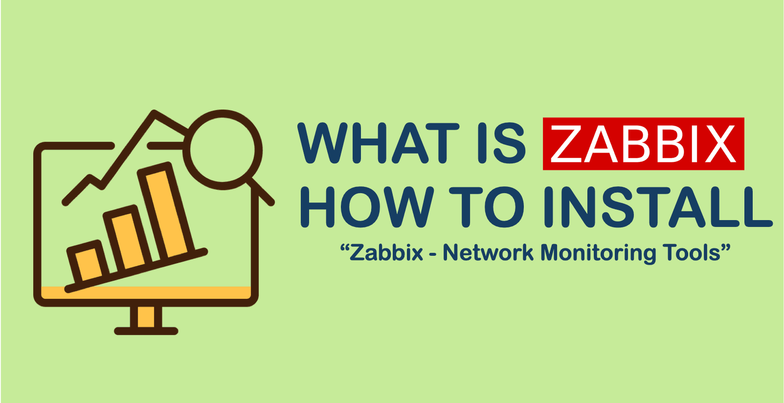 What is Zabbix Monitoring? How to Install it?